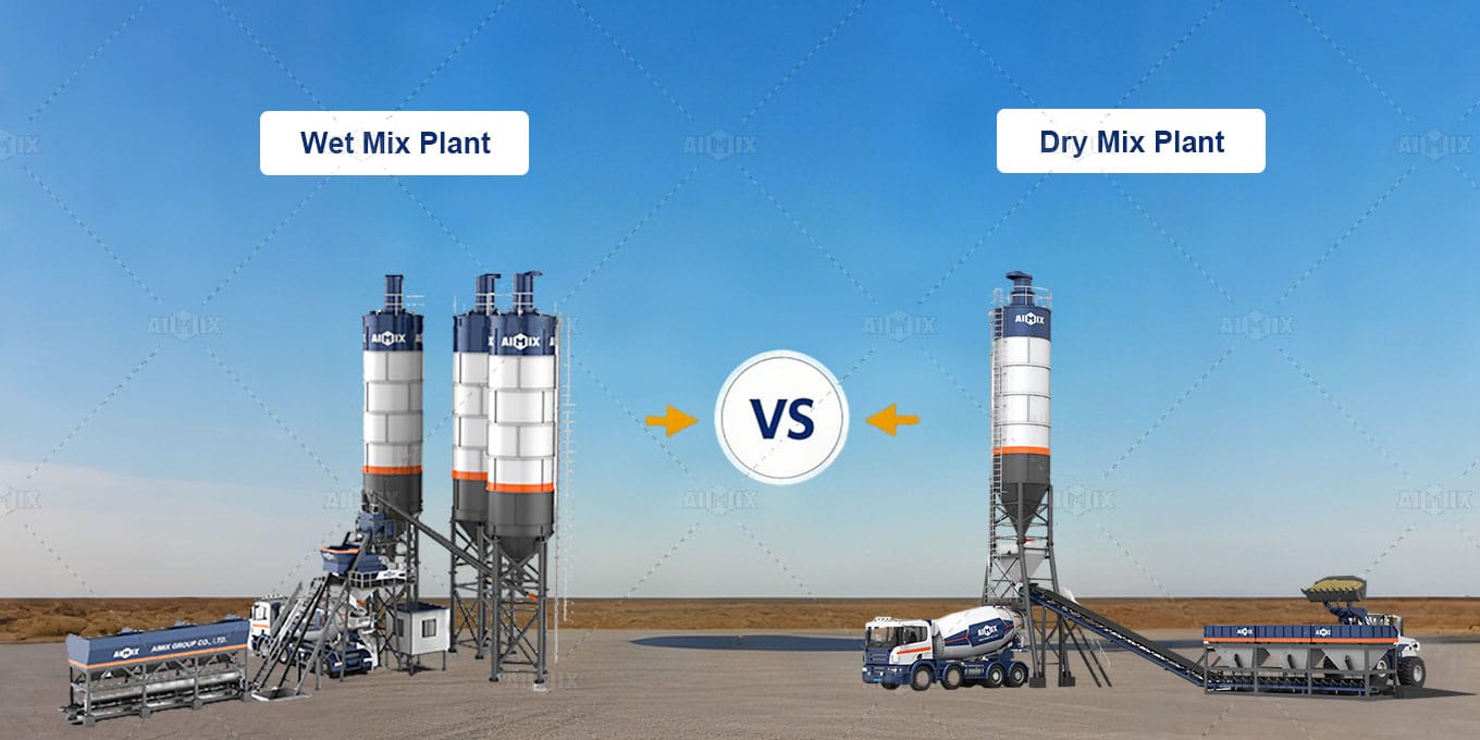dry mix plant vs wet mix plant